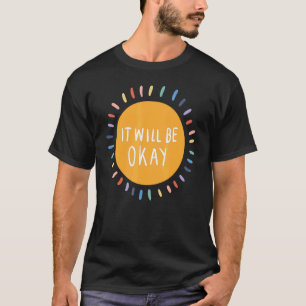 Camiseta 0 Estará Bien La Salud Mental Importa Inspiración