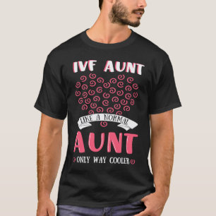 Camiseta 0 FIV Tía Huevo Fertilizado Fertilización In Vitro