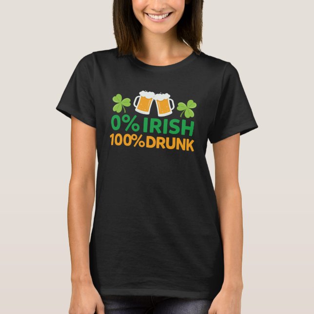 Camiseta 0 Irish 100 Drunk  Saint Patrick s Day Beer Mugs (Anverso)