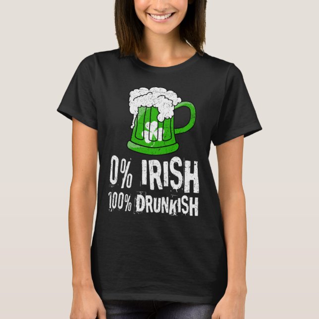 Camiseta 0 Irish 100 Drunkish Draft Beer Shamrock St Patric (Anverso)