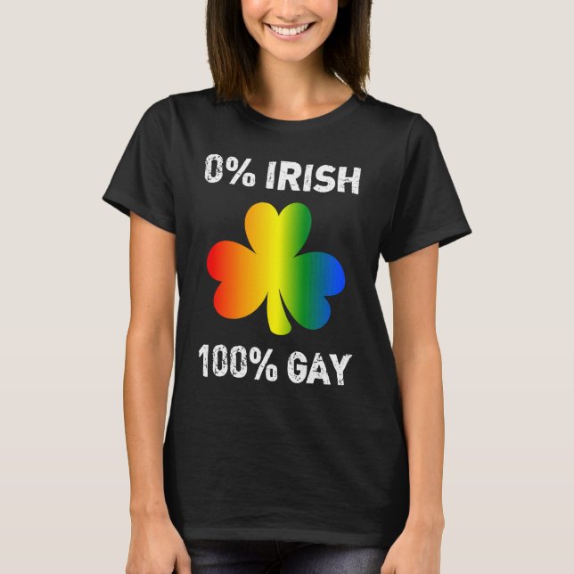 Camiseta 0 Irish 100 Gay  St Saint Patrick's Day (Anverso)