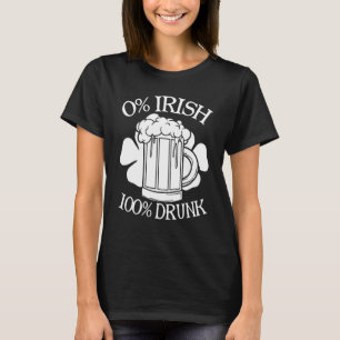 Camiseta 0 Irlandés 100 Borracho feliz San Patricio Cerveza