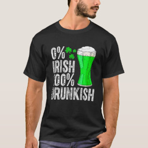 Camiseta 0% Irlandés 100% Borracho Gracioso Bebida Amante S