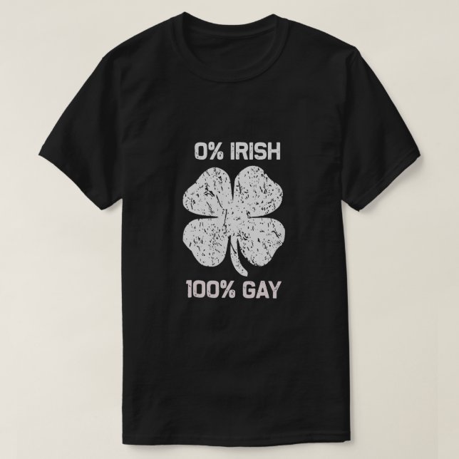 Camiseta 0 Irlandés 100 Gay Gracioso Día de San Patricio (Diseño del anverso)