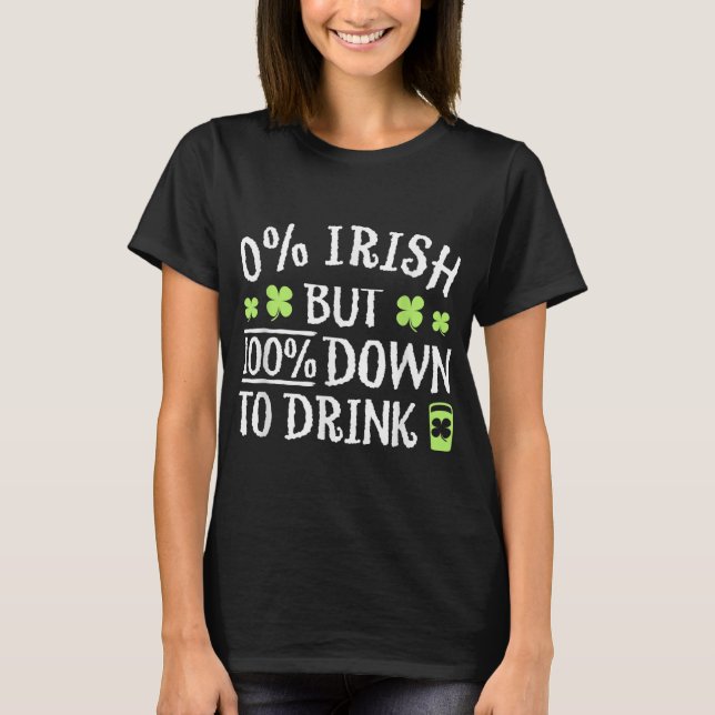 Camiseta 0 Irlandeses 100 a beber - Día de San Patricio (Anverso)