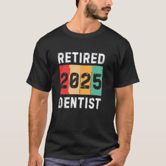 Camiseta 0 Jubilado 2025 Dentista Vintage Retro Jubilación
