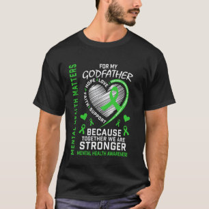 Camiseta 0 La Salud Mental Importa Padrino Salud Mental Con