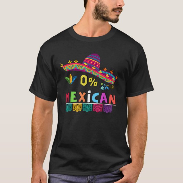 Camiseta 0 Mexican funny Cinco deMayo funny Mexican fiesta  (Anverso)
