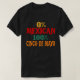 Camiseta 0% mexicano 100% Cinco De Mayo Divertido (Diseño del anverso)