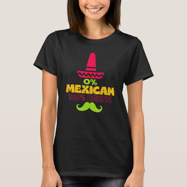 Camiseta 0 mexicano 100 ebrio Cinco De Mayo De Drinko (Anverso)