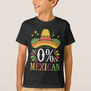 Camiseta 0% Mexicano Cero Por Ciento Divertido Cinco De May
