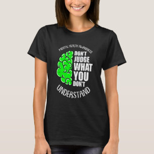 Camiseta 0 No Juzgues Lo Que No Entiendes Salud Mental