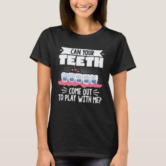 Camiseta 0 Odontológico Ortodoncista ¿Pueden Salir Sus Dien