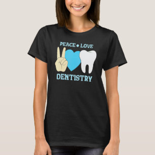 Camiseta 0 Paz Amor Odontología Dentista