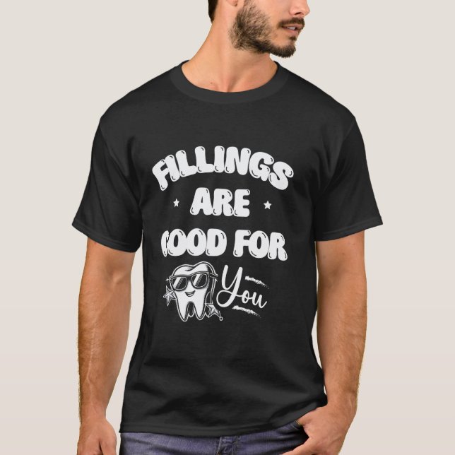 Camiseta 0 Rellenos Son Buenos Para Ti Odontología Dientes  (Anverso)