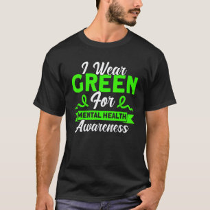 Camiseta 0 Salud Mental Llevo verde Conciencia de Salud Men