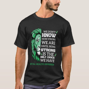 Camiseta 0 Ser Fuerte Salud Mental León Conciencia de Salud
