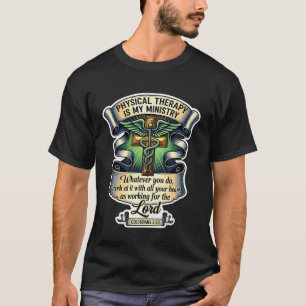Camiseta 0 Terapeuta Físico Cristiano La terapia es mi mini
