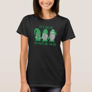 Camiseta 0 Trio Gnome Está Bien No Estar Bien Salud Mental