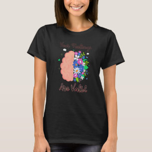 Camiseta 0 Tus Sentimientos Son Válidos Terapeuta De Salud