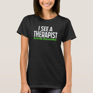 Camiseta 0 Veo a un Terapeuta Terminar con el Estigma Salud