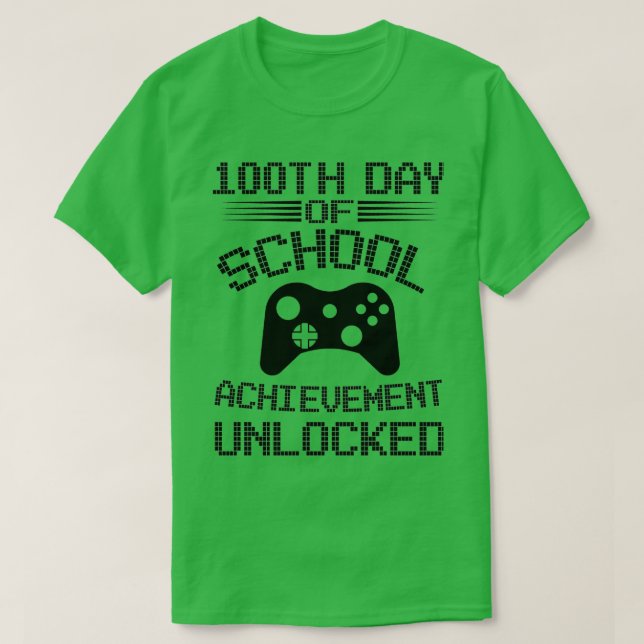 Camiseta 100.º día de rendimiento escolar desbloqueado 2 (Diseño del anverso)