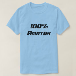 Camiseta 100% Amatør| 100% Amateur