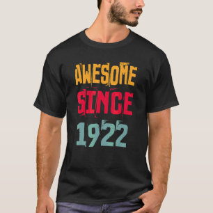 Camiseta 100 años de edad increíble desde 1922