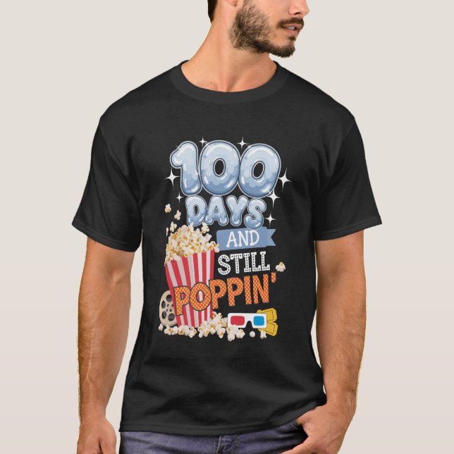 Camiseta 100 Days and Still Poppin' Funny Student 100 Days  (Anverso)