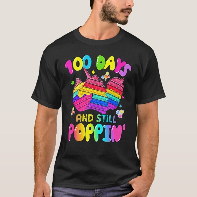 Camiseta 100 Days And Still Poppin' Happy 100th Day Of Scho (Anverso)