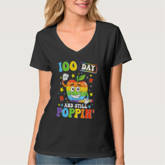 Camiseta 100 Days And Still POPPIN' Happy 100th Day of Scho