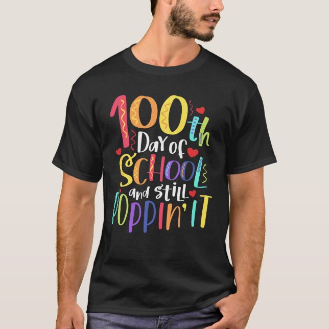 Camiseta 100 Days And Still Poppin It 100th Day Of School (Anverso)