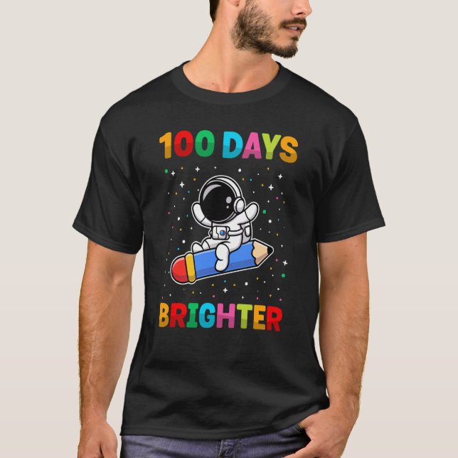 Camiseta 100 Days Brighter 100th Day of School Astronaut Sp (Anverso)