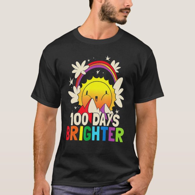 Camiseta 100 Days Brighter  Funny 100th Day Of School Rainb (Anverso)