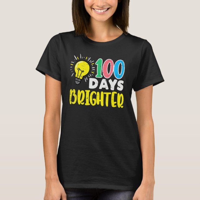Camiseta 100 Days Brighter Light Bulb 100th Day School Smar (Anverso)