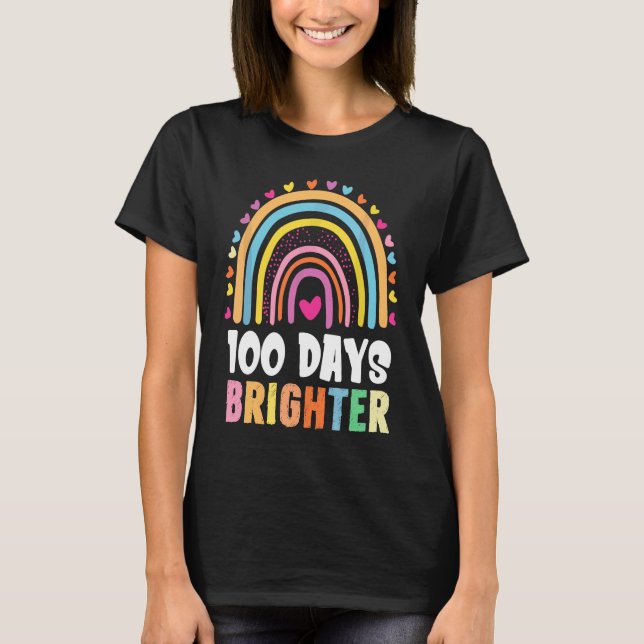 Camiseta 100 Days Brighter Student Happy 100th Day Of Schoo (Anverso)