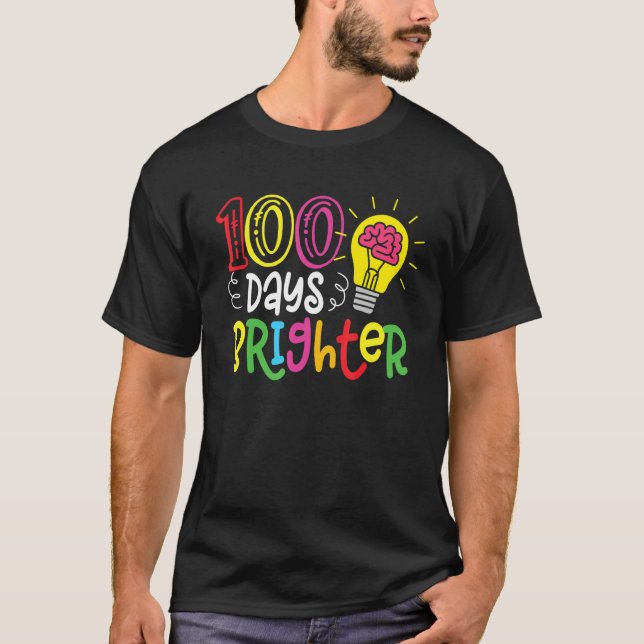 Camiseta 100 Days Brighter Teachers & Students 100th Day Of (Anverso)