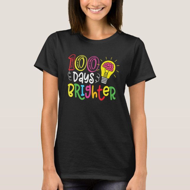Camiseta 100 Days Brighter Teachers & Students 100th Day Of (Anverso)