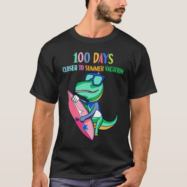 Camiseta 100 Days Closer To Summer Vacation 100 Days Of Sch (Anverso)