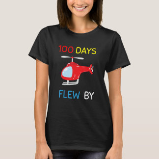 Camiseta 100 Days Flew By 100 Days Of School  helicopter 2
