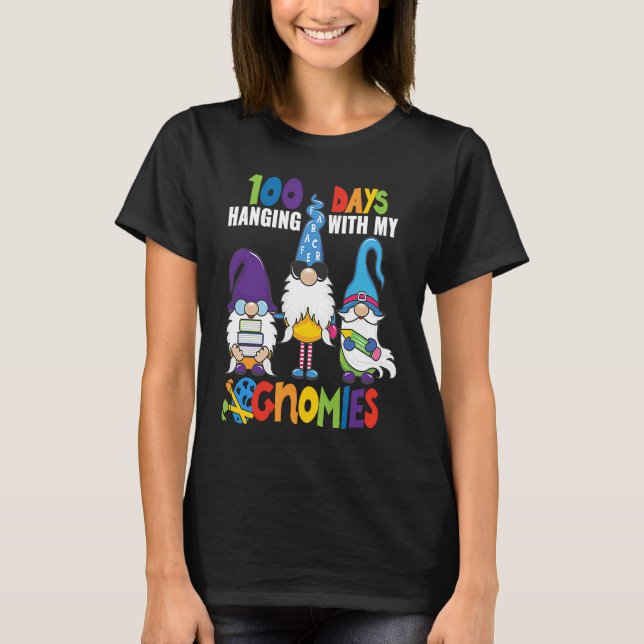Camiseta 100 Days Hanging With My Gnomies 100 Days Smarter  (Anverso)