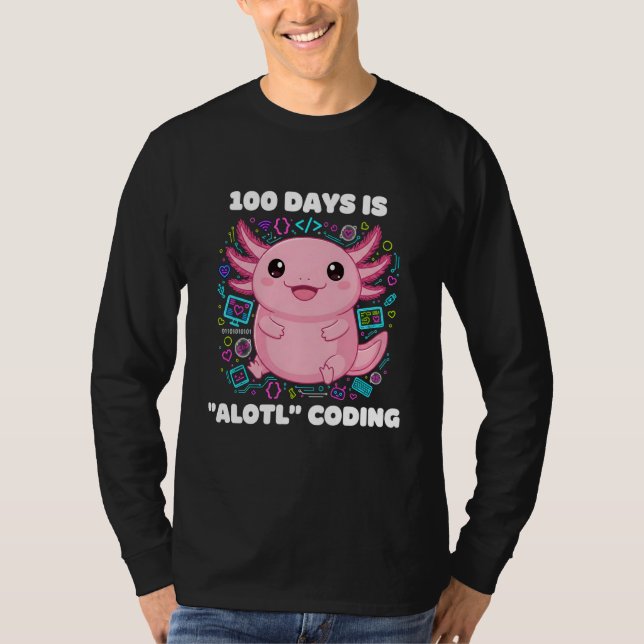 Camiseta 100 Days is ALOTL Coding Axolotl Programmer Teache (Anverso)