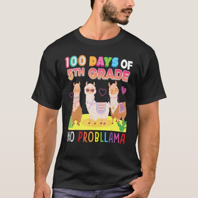 Camiseta 100 Days Of 5th Grade No Probllama 100th Day Schoo (Anverso)