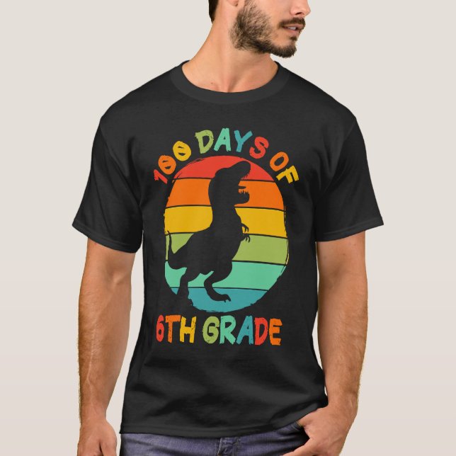 Camiseta 100 Days Of 6th Grade 100 Days Of School Rex Dinos (Anverso)