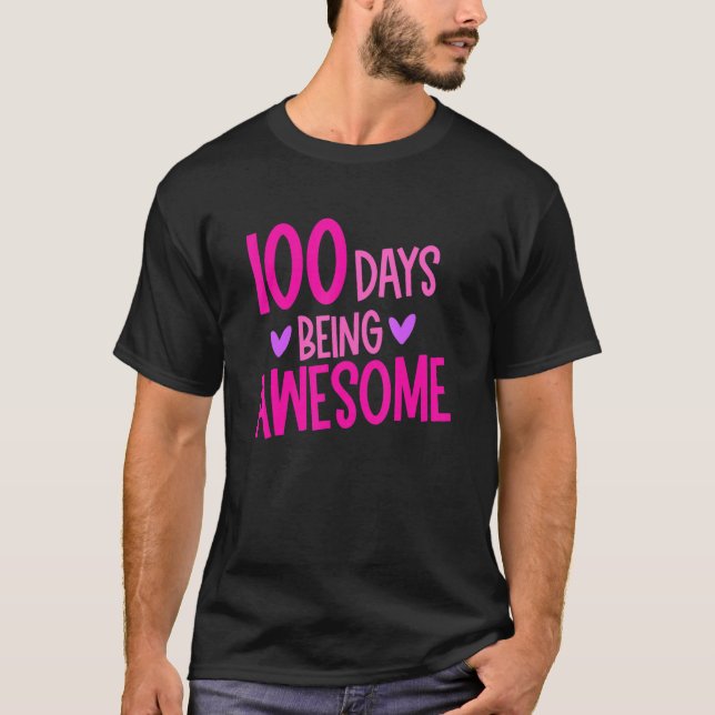Camiseta 100 Days Of Being Awesome Teacher Happy 100th Day  (Anverso)