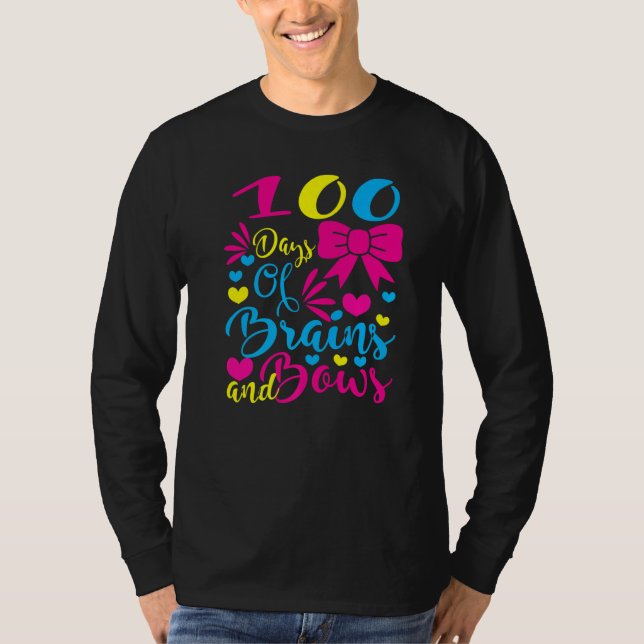 Camiseta 100 Days of Brains And Bows 100 Days Of School Gir (Anverso)