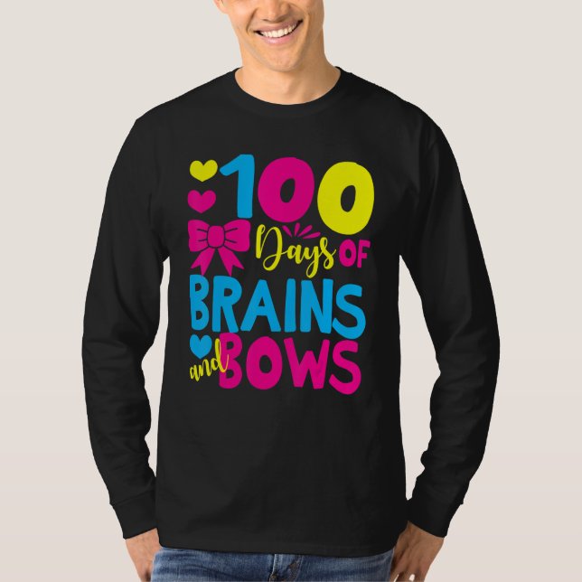 Camiseta 100 Days of Brains And Bows 100 Days Of School Gir (Anverso)