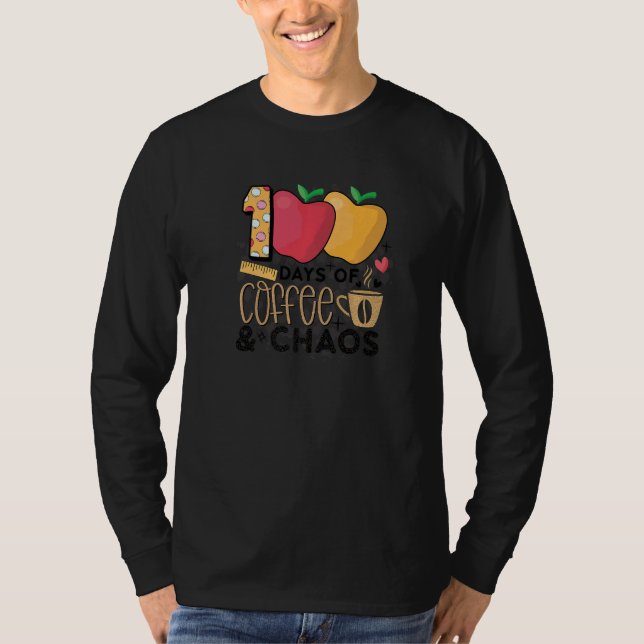 Camiseta 100 Days Of Coffee And Chaos 100 Days Of School (Anverso)
