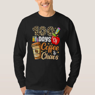 Camiseta 100 Days Of Coffee And Chaos 100th Day Of School F