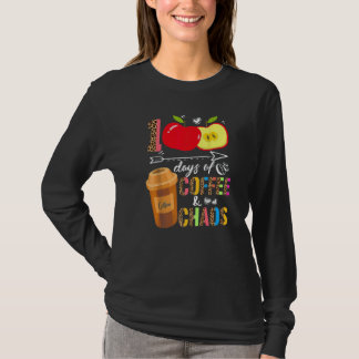 Camiseta 100 Days Of Coffee & Chaos 100th Day School Teache